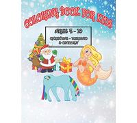 Coloring Book For Kids: Christmas - Mermaid - Unicorn Coloring Book , 68 Pages, 30 Pages To Color, 8.5x11", Soft Cover, Matte Finish