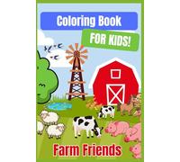 Coloring Book for Kids - Farm Animals: A Fun Alphabet Coloring Book for Kids Featuring Cute and Simple Farm Animals from A to Z