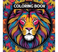 Coloring book for mind clarity: Relax and unwind the beauty of everything beyond the busy life