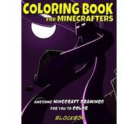 Coloring Book for Minecrafters: Awesome Minecraft Drawings for You to Color