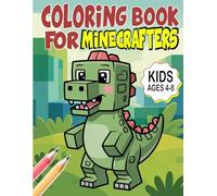 Coloring Book for Minecrafters Kids: 50 Easy Pixel Characters, Mobs, Tools & Adventures, A Fun Coloring Activity Book for Ages 4-8 (Pixel Fun for Gamers)