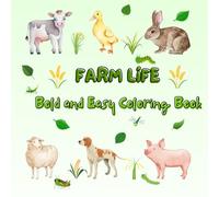 Coloring Book for Patients with Dementia - Cozy Farm Bold and Easy Coloring Book for Beginners: Farm Life Coloring Book for Adults and Seniors (Dementia Coloring Books for Elderly)
