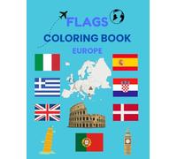 Coloring Book for Teens: Flags of Europe | Learn Capitals, Languages, and Countries | 8.5 x 11 Inches