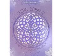 Coloring Book for Women - Mandala Patterns: Simple & Easy Designs for Relaxation, Mindful Mandala Inspired by Celtic Symbols