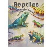 Coloring Book & Fun Facts Reptiles