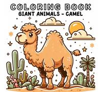 Coloring Book: Giant Animals World - Camel