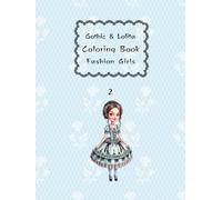 Coloring Book Gothic & Lolita Fashion Girls 2