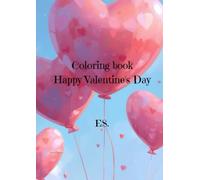 Coloring book Happy Valentine`s Day