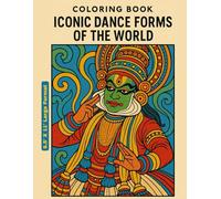 Coloring Book - Iconic Dance Forms of the World: 8.5' X 11' Large Format (Kids Books)
