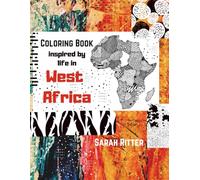 Coloring Book inspired by life in West Africa