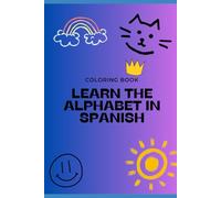 Coloring book: Learn the Alphabet in Spanish