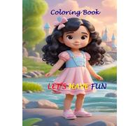 Coloring Book - Lets Have Fun