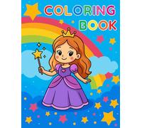 Coloring book - Magical Adventures with Princesses, Ballerinas, Animals and Friends: Cute Coloring Book for Kids Ages 4-8