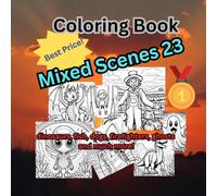 Coloring Book Mixed Scenes 23: , cars,dogs,cats, babies, sports, trucks, motorcycles