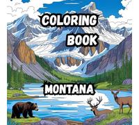 Coloring Book- Montana: Explore the wonders | 8.5 x 8.5 inch in size coloring book featuring 20 scenes