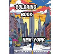 Coloring Book- New York: Explore the Empire State|20 unforgettable scenes| 8.5 x 11-inch coloring book (Coloring Books- 50 States)