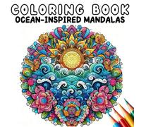 Coloring Book - Ocean-Inspired Mandalas (Coloring Book - Mandalas)