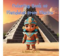 Coloring Book of Mandalas from Mexico