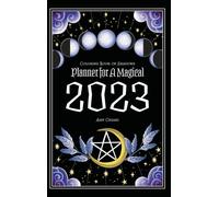 Coloring Book of Shadows : Planner for a Magical 2023