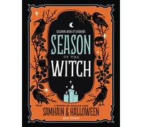 Coloring Book of Shadows: Season of the Witch: Spells for Samhain and Halloween (Coloring Book of Shadows - Classics)