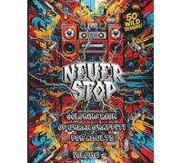 Coloring Book of Urban Graffiti for Adults - Volume 3: All new explosive collection of 50 daring street art designs to inspire and relax your mind.