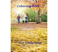 Coloring Book - Our Daily Lives