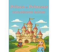 Coloring Book: Prince and Princess Coloring Book