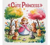 Coloring Book Princess Cute for Kids Ages 2-8: Fun Build Confidence For Boys And Girls Easy Outlines Easter Basket Gift Calm And Engaging Activity ... Confidence For Boys And Girls Easy Outlines