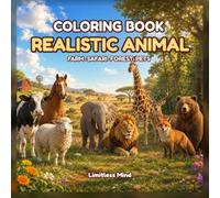 COLORING BOOK REALISTIC ANIMAL : FARM - SAFARI - FOREST - PETS