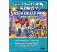 Coloring Book: Robot Revolution: 50 Futuristic and Fun Robot Illustrations for Kids Ages 5+ and Adults