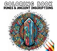Coloring Book - Runes and Ancient Inscriptions (Coloring Book - Fantasy and Magic)