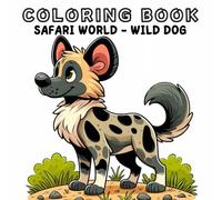 Coloring Book: Safari Animals World - Wild Dog