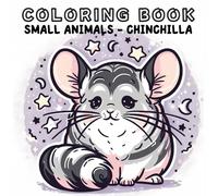 Coloring Book: Small Animals World - Chinchilla