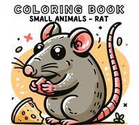 Coloring Book: Small Animals World - Rat