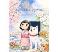 Coloring Book: The Door to Many Worlds: A Coloring Book Adventure
