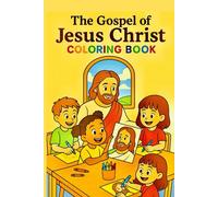 Coloring Book - The Gospel Of Jesus christ: 130 Pages