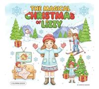 Coloring book The Magical Christmas of Lizzy with Journal pages