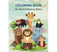 Coloring Book: The Magical World of Nature