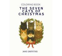 Coloring Book: The Seven Cats of Christmas (Breslin Grace Coloring Books)