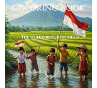Coloring book : The wonderful Indonesia: Coloring Book
