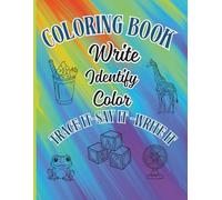Coloring Book Trace It-Say It-Write It: Write Identify Color