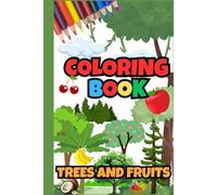 Coloring Book: Trees and Fruits