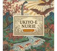 Coloring Book: UKIYO-E NURIE: DINOSAURS