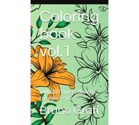 Coloring book vol.1: with 28 flowers desings to relieve stress
