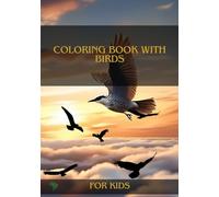 Coloring book with Birds: The best Coloring book with Birds for Kids (Wild Wonders Coloring Series for Kids)