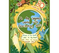 Coloring Books About the Animal World with Fascinating Facts Part 2 ("Kids' Animal World Coloring Books")