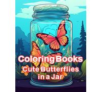 Coloring Books Cute Butterflies in a Jar
