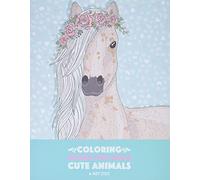 Coloring Books For Girls: Cute Animals: Relaxing Colouring Book for Girls, Cute Horses, Birds, Owls, Elephants, Dogs, Cats, Turtles, Bears, Rabbits, Ages 4-8, 9-12, 13-19