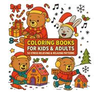 Coloring Books For Kids & Adults : 50 Stress Relieving & Relaxing Patterns - Christmas Theme (Coloring Books For Adults : 50 Stress Relieving And Relaxing Patterns)