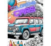 Coloring Cars: Auto da colorare per bambini, Scopri, colora e sogna con le fantastiche auto da colorare!